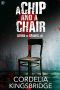 [Seven of Spades 05] • A Chip and a Chair (Seven of Spades Book 5)